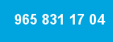 965 831 17 04